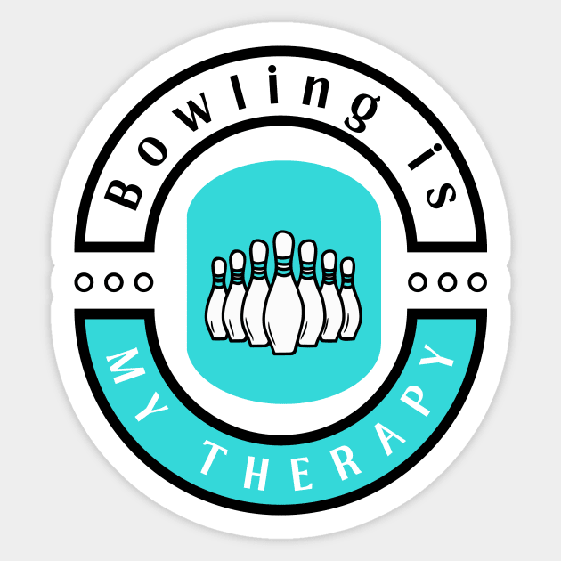 Bowling is my therapy funny motivational design Sticker by Digital Mag Store